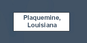 Plaquemine, Louisiana - Pending Evaluation