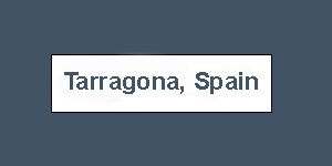 Tarragona, Spain - Pending Evaluation