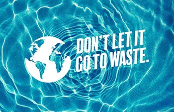 Don't let it go to waste graphic over rippling water