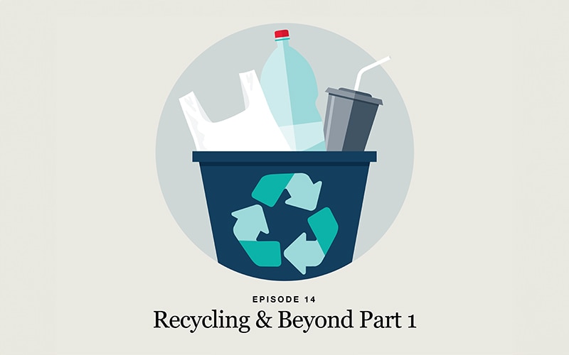 Plastics unwrapped podcast episode 14 thumbnail